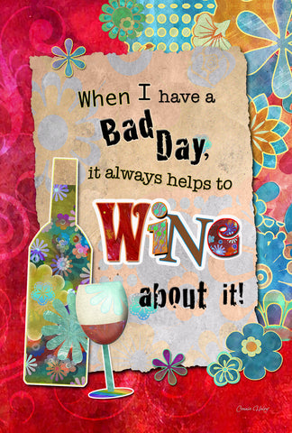 Wine About It Garden Flag Image