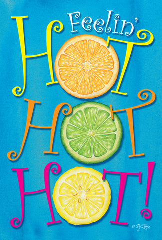 Hot Hot Hot Garden Flag Image