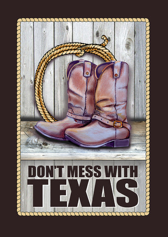 Don't Mess With Texas Garden Flag Image