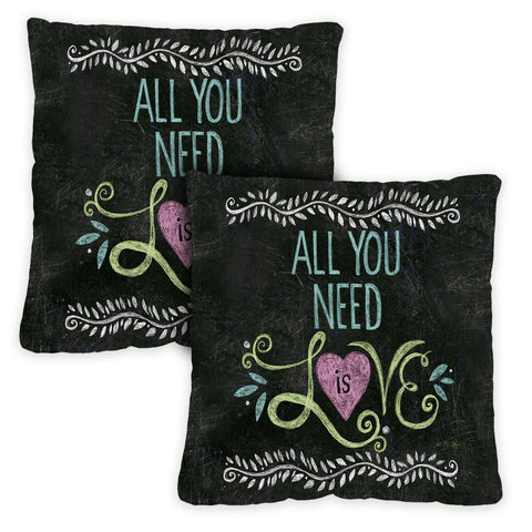 All You Need Is Love Chalkboard 18 x 18 Inch Pillow Case Image